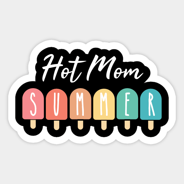 Hot Mom Summer Sticker by BethTheKilljoy